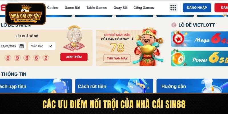 Các ưu điểm nổi trội của nhà cái SIN88